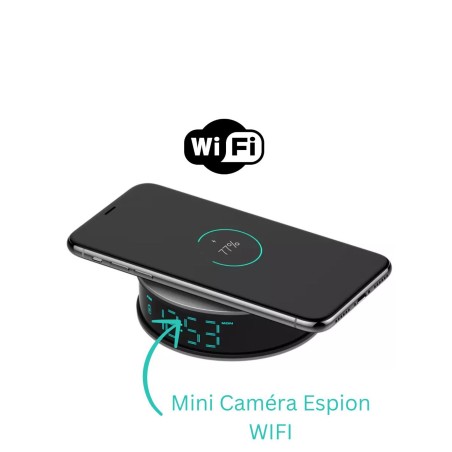 Caméra espion Wifi intégrée dans Réveil / Chargeur à induction